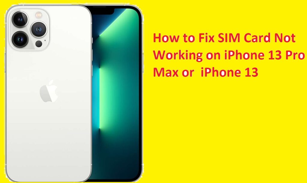 Sim Failure Iphone 13/13 Pro Max Here's the Fix [2024] The