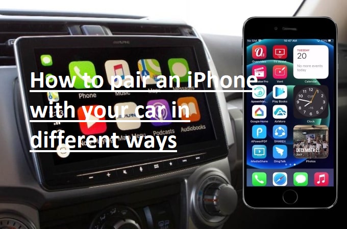 How to pair an iPhone with your car in different ways