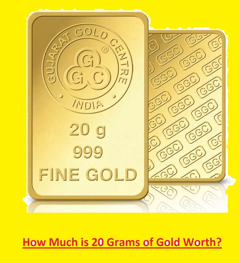 How Much is 20 Grams of Gold Worth