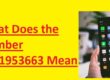 What Does the Number 2131953663 Mean