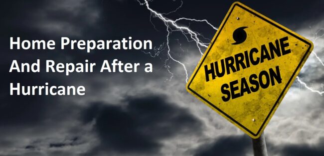 Home Preparation And Repair After a Hurricane Home Preparation And Repair After a Hurricane