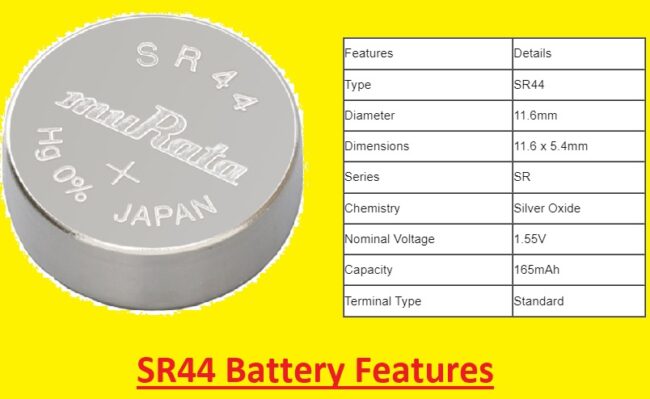 SR44 Battery Features SR44 Battery Features