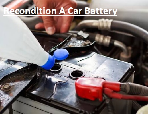 Recondition A Car Battery