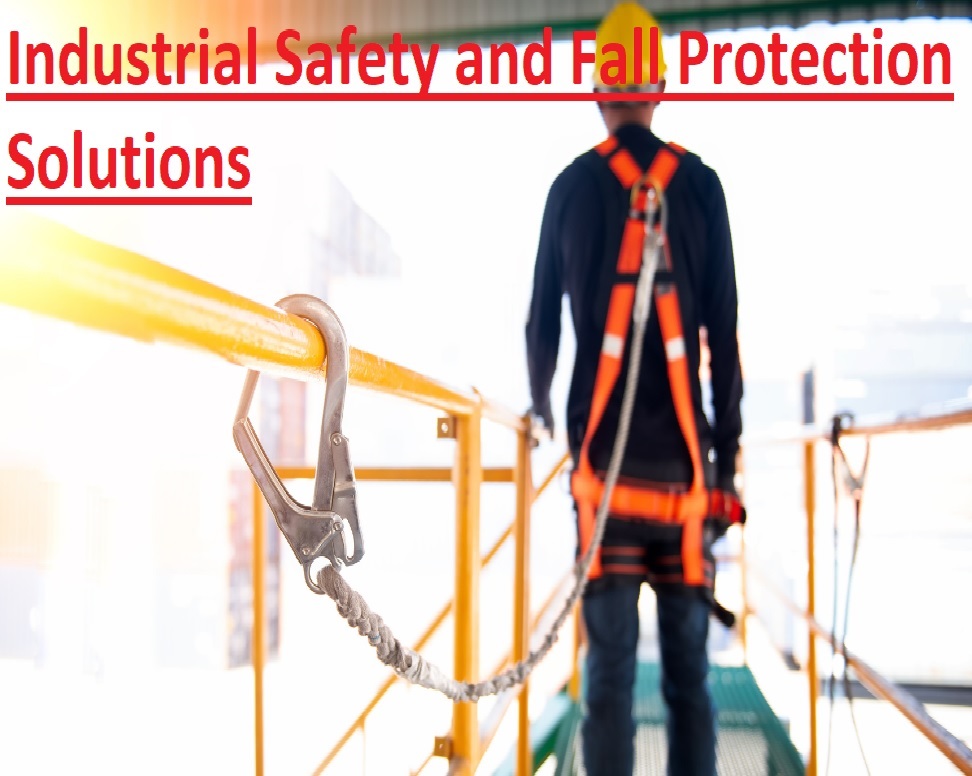 Industrial Safety and Fall Protection Solutions