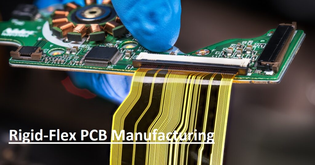 Rigid-Flex PCB Manufacturing