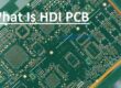 What Is HDI PCB