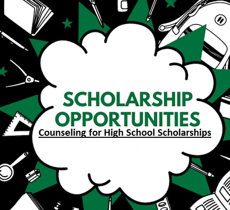 Counseling for High School Scholarships Counseling for High School Scholarships