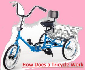 How Does a Tricycle Work