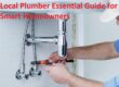 Local Plumber Essential Guide for Smart Homeowners