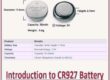 Introduction to CR927 Battery