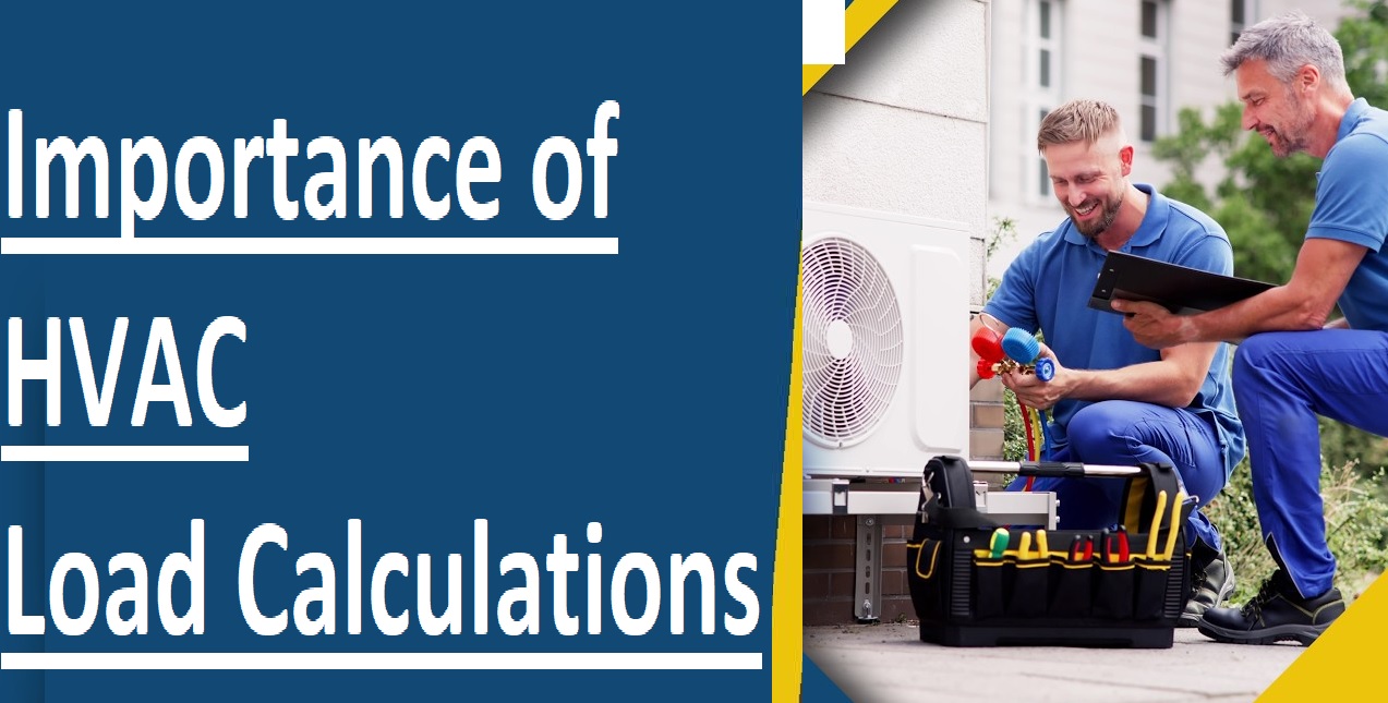 Importance of HVAC Load Calculations