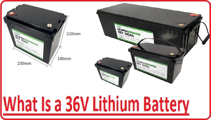 What Is a 36V Lithium Battery What Is a 36V Lithium Battery